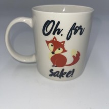 For Fox Sake 11 oz Coffee Tea Mug - Birthday Valentine Graduation - £11.83 GBP