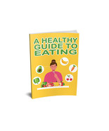 A Healthy Guide To Eating. ( Buy it get other for free) - £1.58 GBP