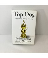Top Dog: The Science of Winning and Losing - Hardcover By Bronson, Po - ... - $8.14 CAD
