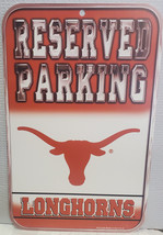 Texas Longhorns 11&quot; x 17&quot; Reserved Parking Plastic Sign - NCAA - £11.45 GBP