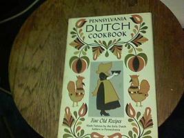 1961 Pennsylvania Dutch Cookbook fine old recipes [Hardcover] unknown - £30.50 GBP