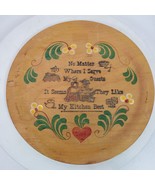 Vintage Woodcroftery Plate 12 Inch &quot;They Like My Kitchen Best&quot; - $51.00