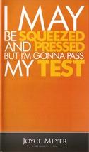Joyce Meyer VHS I May Be Squeezed And Pressed But I&#39;m Gonna Pass My Test V156 - £1.59 GBP