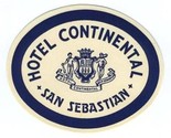 Hotel Continental Luggage Label San Sebastian Spain - $13.86