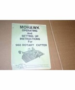 Mohawk 960 Rotary Cutter Owners Operators Manual - $24.70