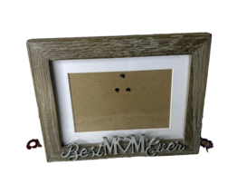 Wood BEST MOM EVER Frame Photo Size 4&quot; x 6&quot;  Tabletop Cottage/Shabby/Rustic - £9.23 GBP