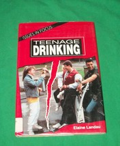 1994 Teenage Drinking Alcohol Abuse Elaine Landau Psychology Issue Focus Teen Nj - £23.87 GBP