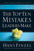The Top Ten Mistakes Leaders Make by Hans Finzel - Like New - £6.95 GBP