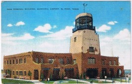 Postcard Terminal Building Municipal Airport El Paso Texas - £3.08 GBP