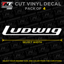 Ludwig Drums Logo Vinyl Decal Sticker – Pack of 4 – Select Size &amp; Color - $3.00+