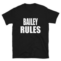 BAILEY Rules Son Daughter Boy Girl Baby Name TShirt - £28.44 GBP+