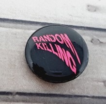Random Killing Pinback Button VTG 1990 Welcome Album Punk Rock Music Canada HTF - £12.63 GBP