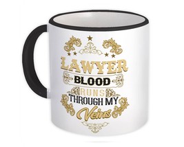 LAWYER Blood Runs Through My Veins : Gift Mug Office Coworker Grad Christmas - £12.78 GBP