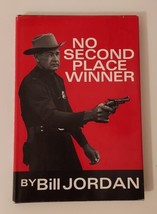 HC Book No Second Place Winner 1975 Bill Jordan SIGNED Shooting Techniques - £91.86 GBP