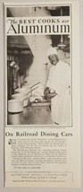 1928 Print Ad Best Cooks Use Aluminum on Railroad Dining Cars Wares Chic... - £10.30 GBP