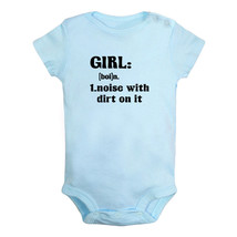 Girl Definition A Noise With Dirt On It Funny Romper Newborn Baby Bodysuits - £8.21 GBP
