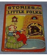 Childrens Illustrated Book Stories for Little Folks 1941 Vintage - $220.50 MXN