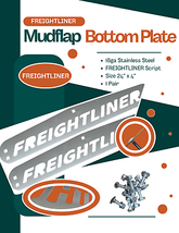 (2) Stainless Steel Mud Flap Plates with Freightliner Scrip 0600305 - £37.20 GBP