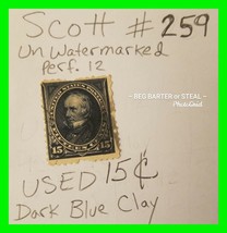 US Stamps Scott #259 Used 15 Cent Denomination - £24.17 GBP