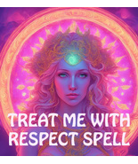 50-200X FULL COVEN TREAT ME WITH RESPECT DRAW BEING TREATED WELL MAGICK ... - $77.77+
