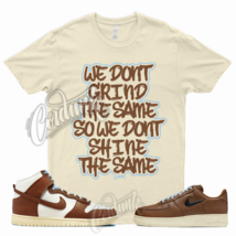 GRIND T Shirt for  Dunk Pecan Brown Orange Force 1 07 Vintage Air Refresh - £18.40 GBP+