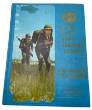 Army Training Center Infantry Fort Jackson South Carolina First Brigade Book - £14.14 GBP