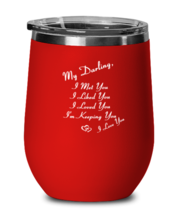 Darling Wine Glass. I Met You I Liked You I Loved You. Red-WG  - £20.50 GBP