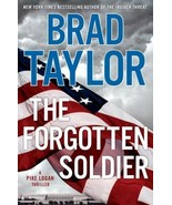 A Pike Logan Thriller Ser.: The Forgotten Soldier by Brad Taylor (2015,... - $346.11 MXN