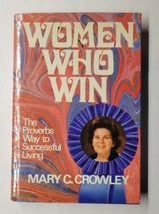 Women Who Win Mary C Crowley 1971 Hardcover  - £6.22 GBP