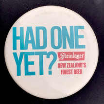 Steinlager Pin Button Pinback Vintage New Zealand Beer Had One Yet - $12.95