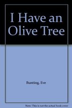 I Have an Olive Tree Bunting, Eve and Moore, Christina - $2.65