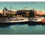 CPR Steamer and Empress Hotel Victoria BC Canada UNP Linen Postcard N22 - £3.11 GBP