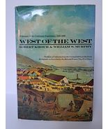 1st Ed. West of the West The Story of California 1542 - 1906 R Kirsch &amp; ... - €16,79 EUR