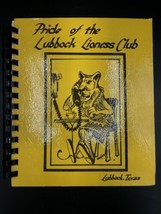 Vintage Cookbook Lubbock Pride of Lioness Club Texas Recipes 1980’s Southern - £11.40 GBP