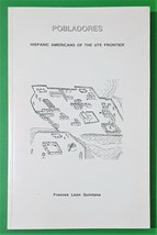 Pobladores; Hispanic Americans of the Ute Frontier by Frances Leon Quintana - £33.53 GBP