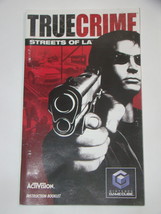 Nintendo Game Cube - TRUE CRIME - STREETS OF LA (Replacement Manual) - $20.00