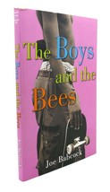 Joe Babcock The Boys And The Bees 1st Edition 1st Printing - £59.11 GBP