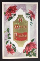 Antique  Merry Christmas Greeting Card Pre 1920 Divided Back Poinsettia Embossed - £15.72 GBP