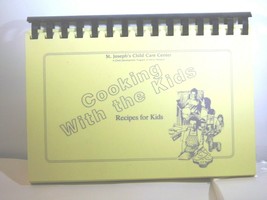 &quot;Cooking With The Kids&quot; Cook Book -St Joseph Child Care Center- Miami, Florida - £8.99 GBP