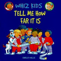 Tell Me How Far It Is (Whiz Kids) by Shirley Willis - Good - £11.60 GBP