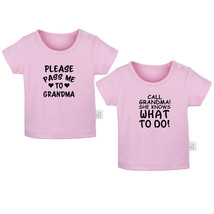 Call Grandma She Knows What to Do Funny Tshirt Newborn Infant Baby Graphic Tee - £15.69 GBP