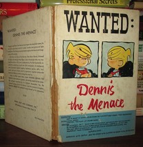 Ketcham, Hank , Dennis The Menace WANTED:  Dennis the Menace 1st Edition 1st Pri - £35.89 GBP