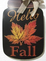 Fall Thanksgiving Maple Leaves HELLO FALL  Mason Jar Pumpkins Wall Sign ... - $17.99