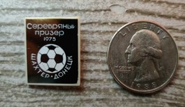 Vintage Soviet Soccer USSR Shakhtar Donetsk  UEFA Cup 1975 Pin Badge - £16.50 GBP