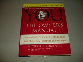 SIGNED - Dr. OZ - YOU - The Owner&#39;s Manual (HC, 2005) Like New, Rare, 43rd Pr - £35.52 GBP