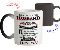 Magic Mug Gift for Gorgeous Husband I Love Your - Birthday Love Gift for... - $21.61+