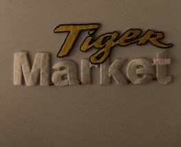 Tiger Market Patch Badge - $20.00