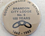 Vintage 1982 Odd Fellows Brandon City Lodge Oddfellowship 2-1/4" Pinback... - $17.81