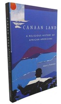 Albert J. Raboteau CANAAN LAND :  A Religious History of African Americans  5th - £35.90 GBP