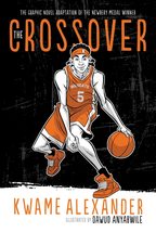 The Crossover Graphic Novel (The Crossover Series) [Hardcover] Alexander, Kwame  - £10.37 GBP